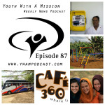 YWAM Podcast 087